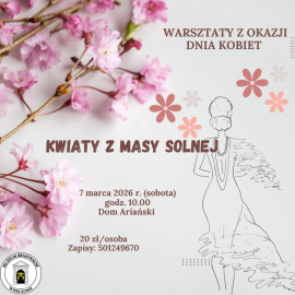 Warsztaty indywidualne na 8 marca "Kwiaty z masy solnej"