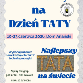 Warsztaty z okazji Dnia Taty w Muzeum Regionalnym w Pińczowie